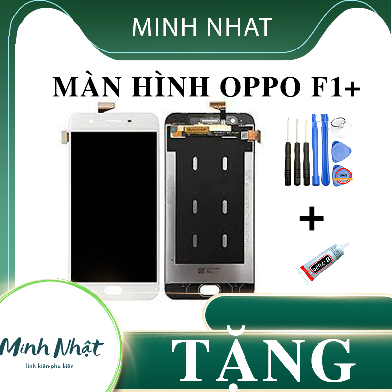 Màn hình oppo f1 plus tặng kèm keo dán và bộ sửa