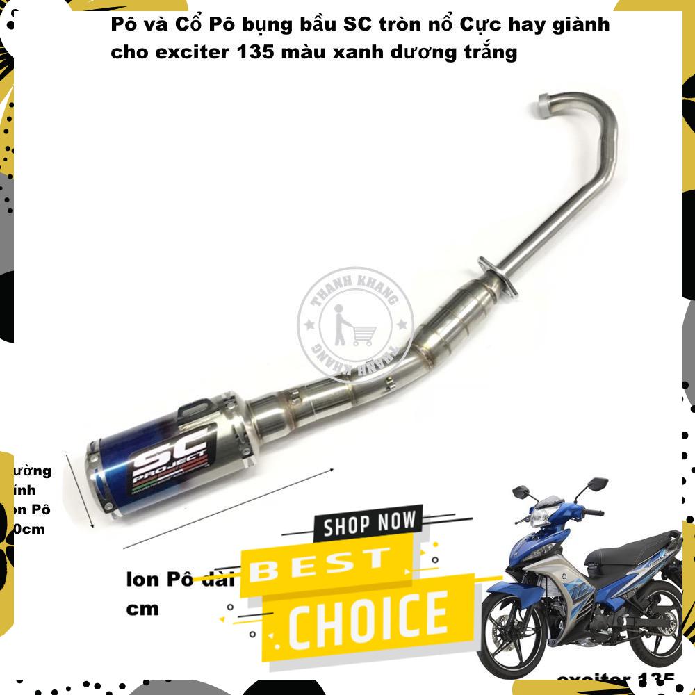 Pô và cổ pô bụng bầu sc tròn nổ cực hay, dành cho exciter 135 xanh dương trắng thanh khang 006001322 006001313
