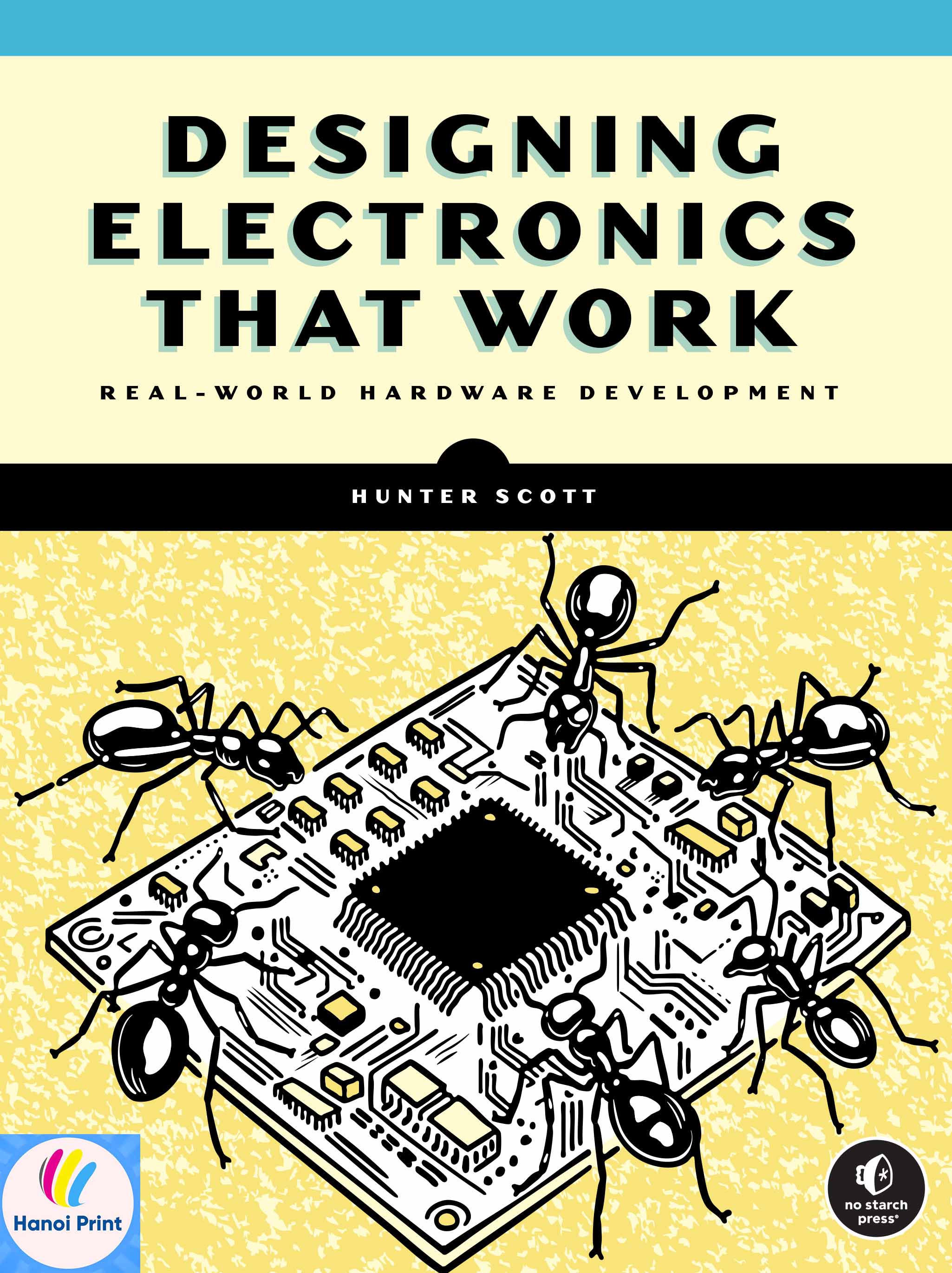 Tập giấy A4-Designing Electronics That Work Real-World Hardware Development