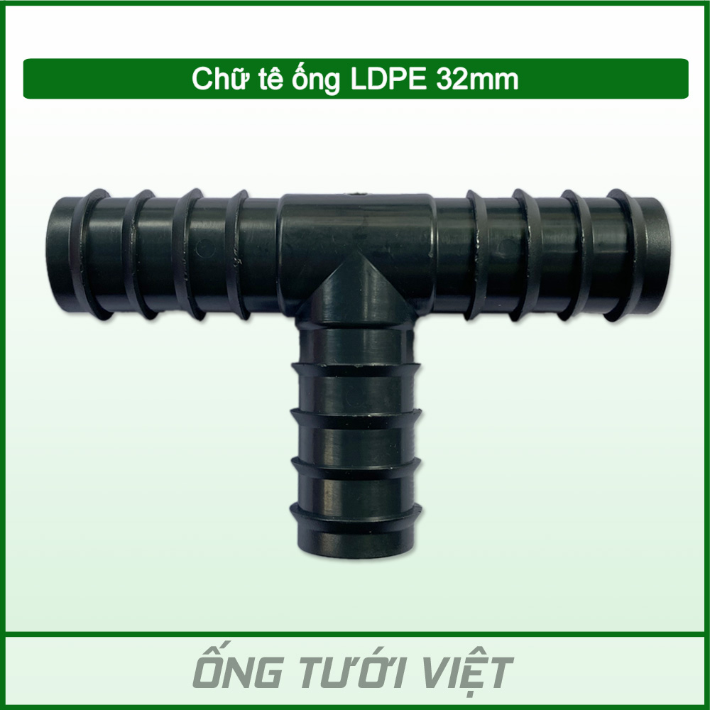 Chữ tê ống ldpe 32mm | phụ kiện ống ldpe dùng cho hệ thống tưới