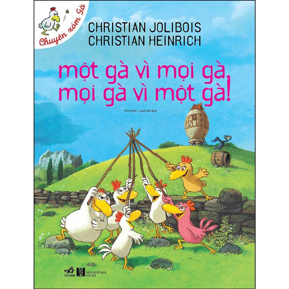 Chuyện xóm gà - một gà vì mọi gà, mọi gà vì một gà