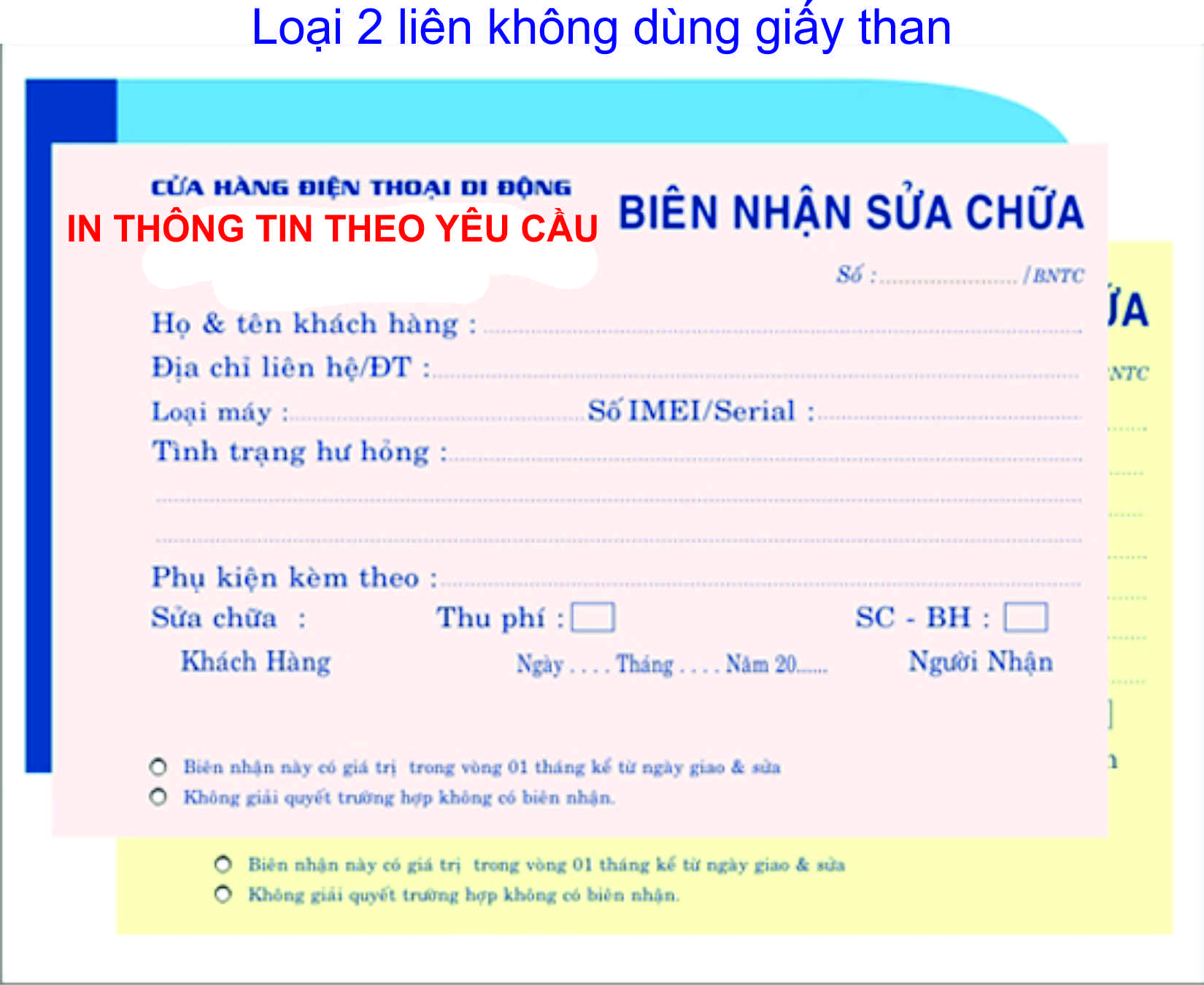 Biên nhận sửa chữa, hóa đơn bán hàng in theo yêu cầu loại 2 liên, in 1 màu, kích thước 16 x 10 cm