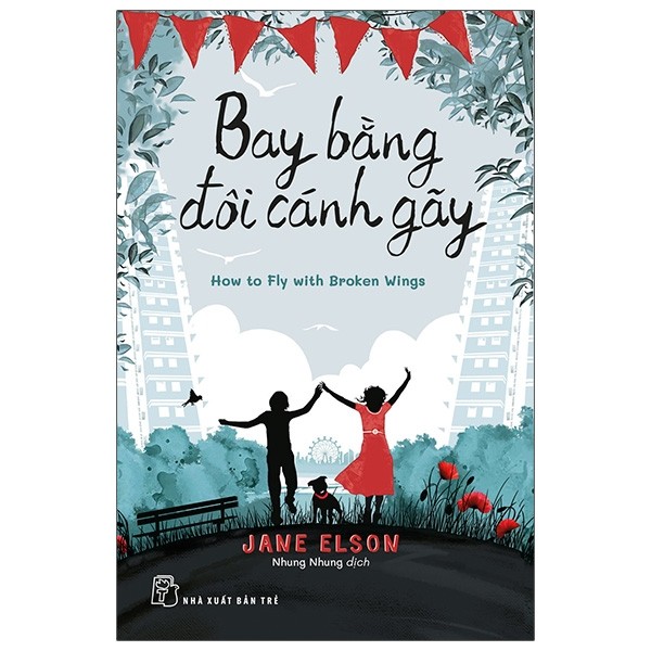 Bay bằng đôi cánh gãy - jane elson