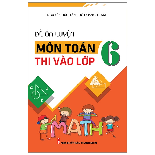 Fahasa - đề ôn luyện môn toán thi vào lớp 6