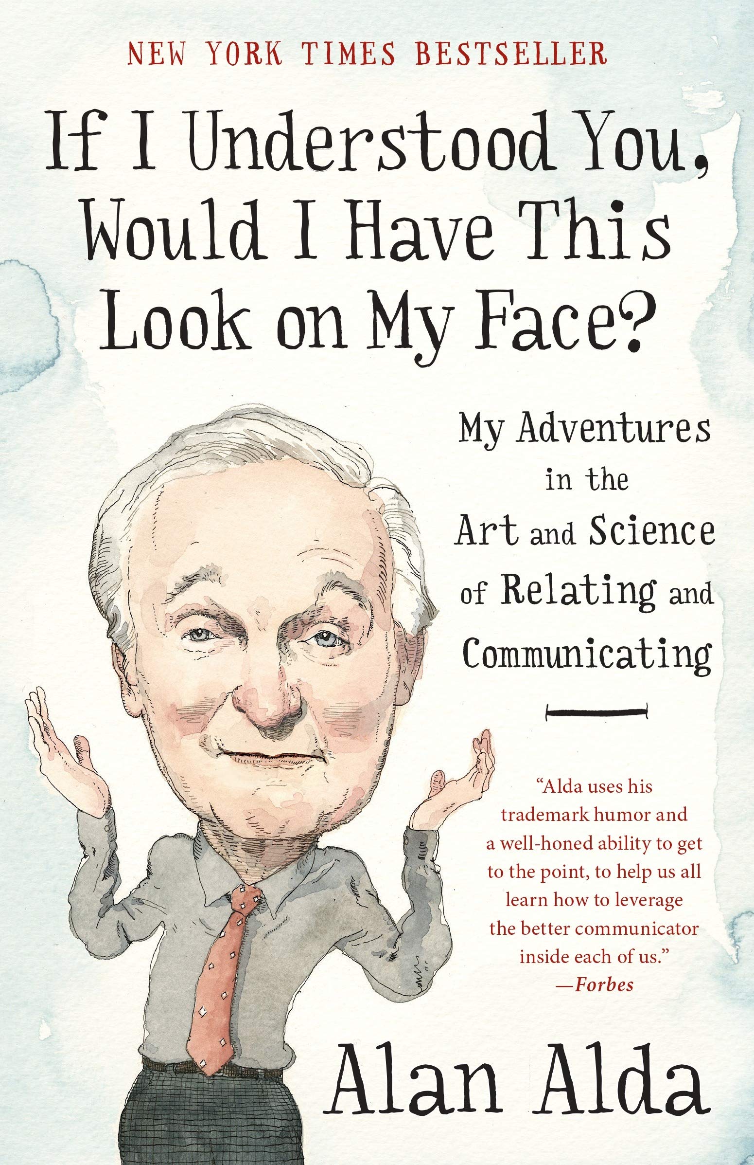 Sách ngoại văn - if i understood you, would i have this look on my face? - alan alda