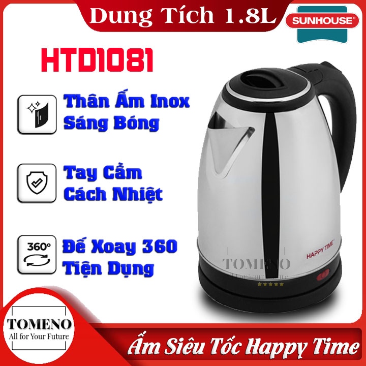 Ấm đun nước siêu tốc Sunhouse HappyTime 1.8l HTD1081 Chất Liệu Inox 304 Cao Cấp Tay Cầm Cách Nhiệt , Ấm siêu tốc , Ấm đun siêu tốc , ấm điện siêu tốc , ấm đun nước điện siêu tốc , Ấm đun nước siêu tốc điện