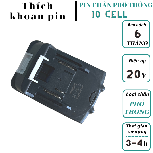 Pin máy khoan 21v, pin Makita 18v- 10 cell, 15 cell dành cho các loại máy khoan pin