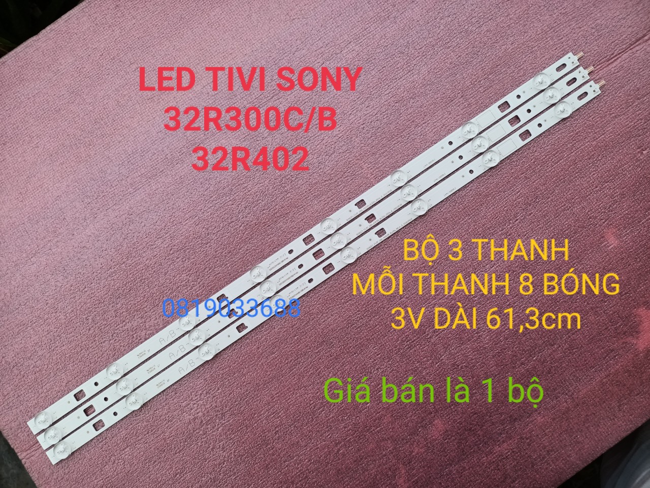 [HCM]BỘ LED TIVI SONY 32R300 B C. 32R402A MỚI 100% BỘ 3 THANH MỖI THANH 8 BÓNG 3V DÀI 61,2cm- DIRECT_FIJF_32V_A3228_8LEDs_REV1.2_20210529