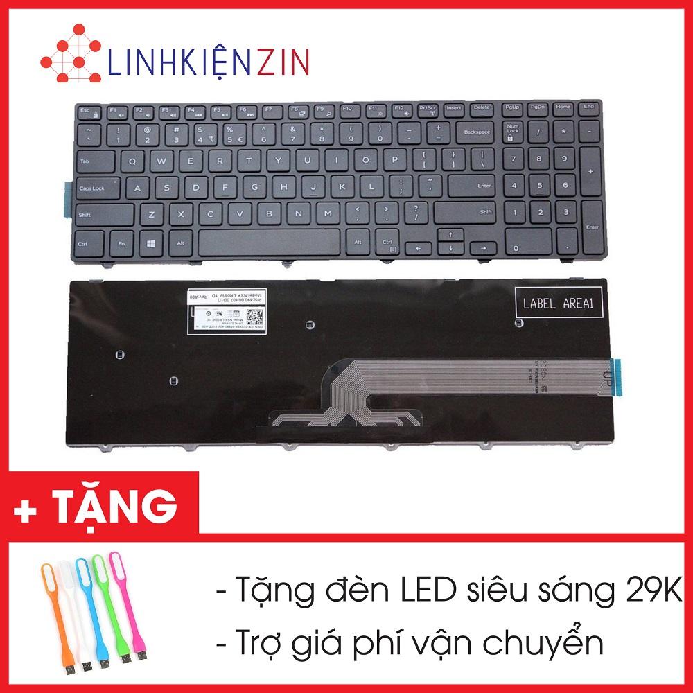 Bàn Phím cho  Laptop Dell Inspiron 15 3000 SERIES 3541 3542 Inspiron 15 5000 5543 5545 5547 5548 Tặng đèn LED USB