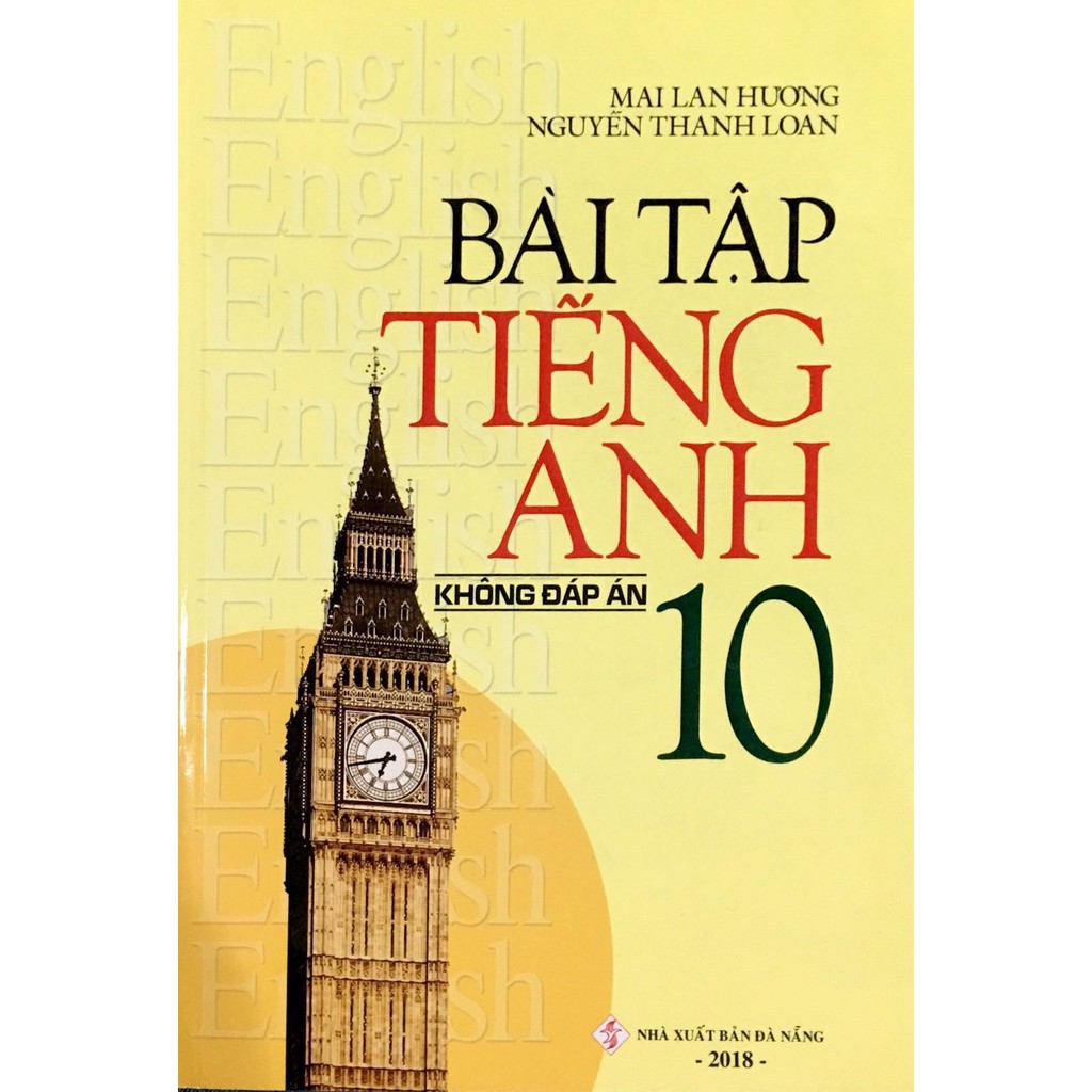Sách - bài tập tiếng anh 10 - mai lan hương - có đáp án