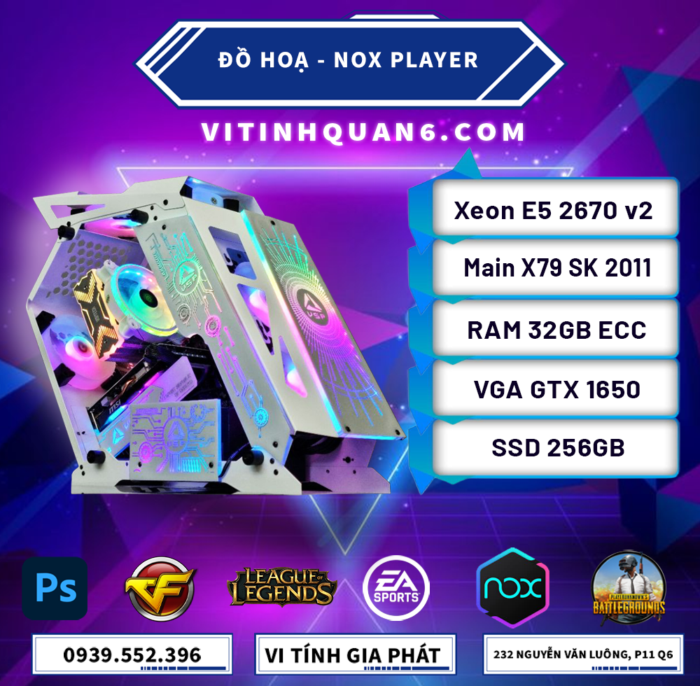 Thùng máy pc chuyên render - đồ họa - livestream - cày nhiều noxplayer - e5 2670 v2/gtx 1650