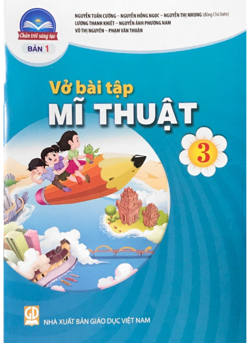 Vở Bài Tập Mĩ Thuật Lớp 3 Bản 1 - Chân Trời Sáng Tạo