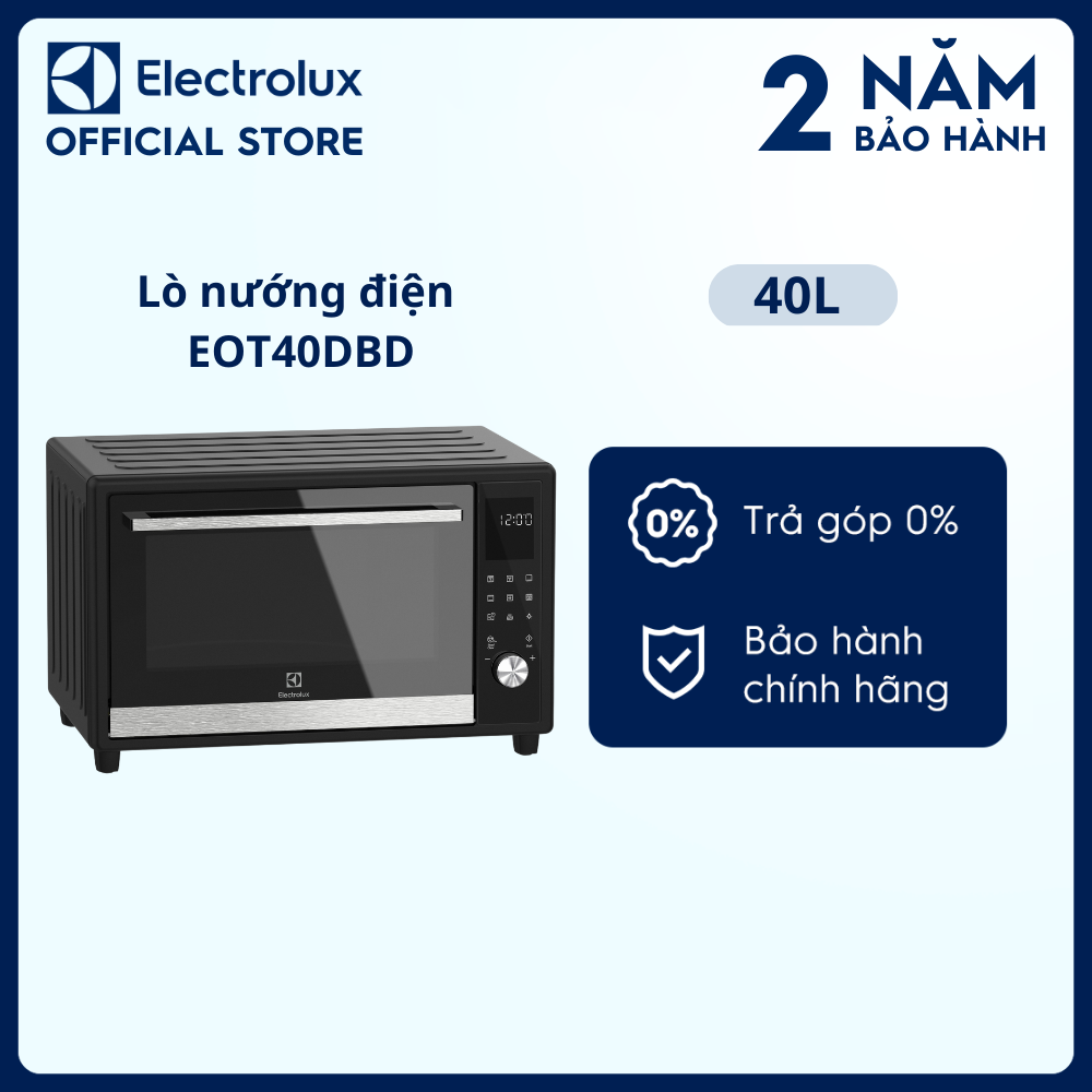 Lò nướng điện để bàn Electrolux 40L - EOT40DBD - Chức năng đối lưu, 11 chương trình tự động cài sẵn, nấu liên tục trong 8 giờ