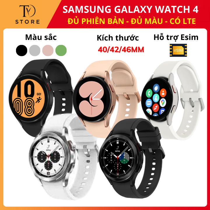 Galaxy Watch 4 - Đồng hồ thông minh Samsung Galaxy Watch 4 ,màu ,phiên bản GPS /LTE , kích thước 40mm/42mm/44mm/46mm , phiên bản Galaxy Watch 4 và Galaxy Watch 4 Classic có vòng Bezel