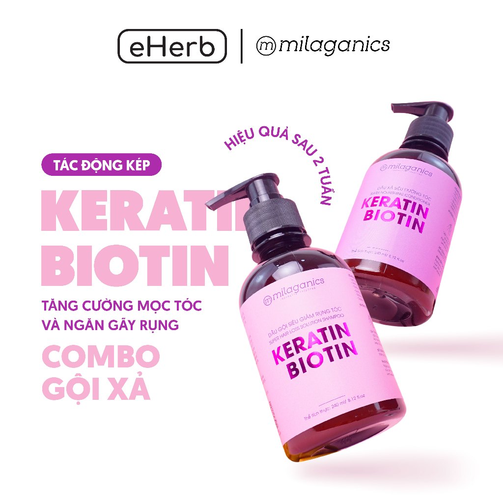 [COMBO MỌC TÓC] Gội & Xả Biotin & Keratin Tác Động Kép Siêu Tăng Cường Mọc Tóc Sau 2 Tuần MILAGANICS 240ml/ Chai
