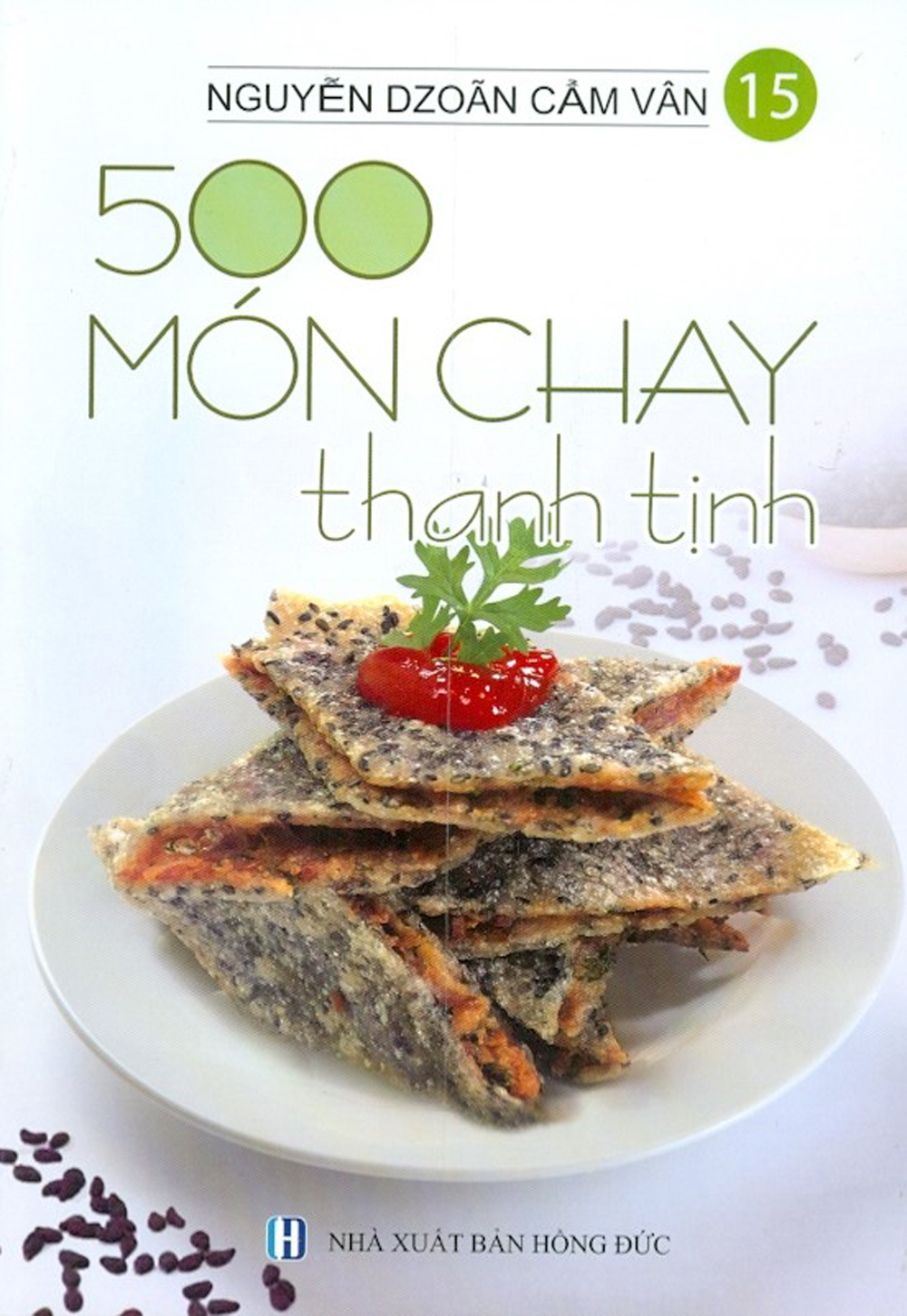 500 Món Chay Thanh Tịnh - Tập 15
