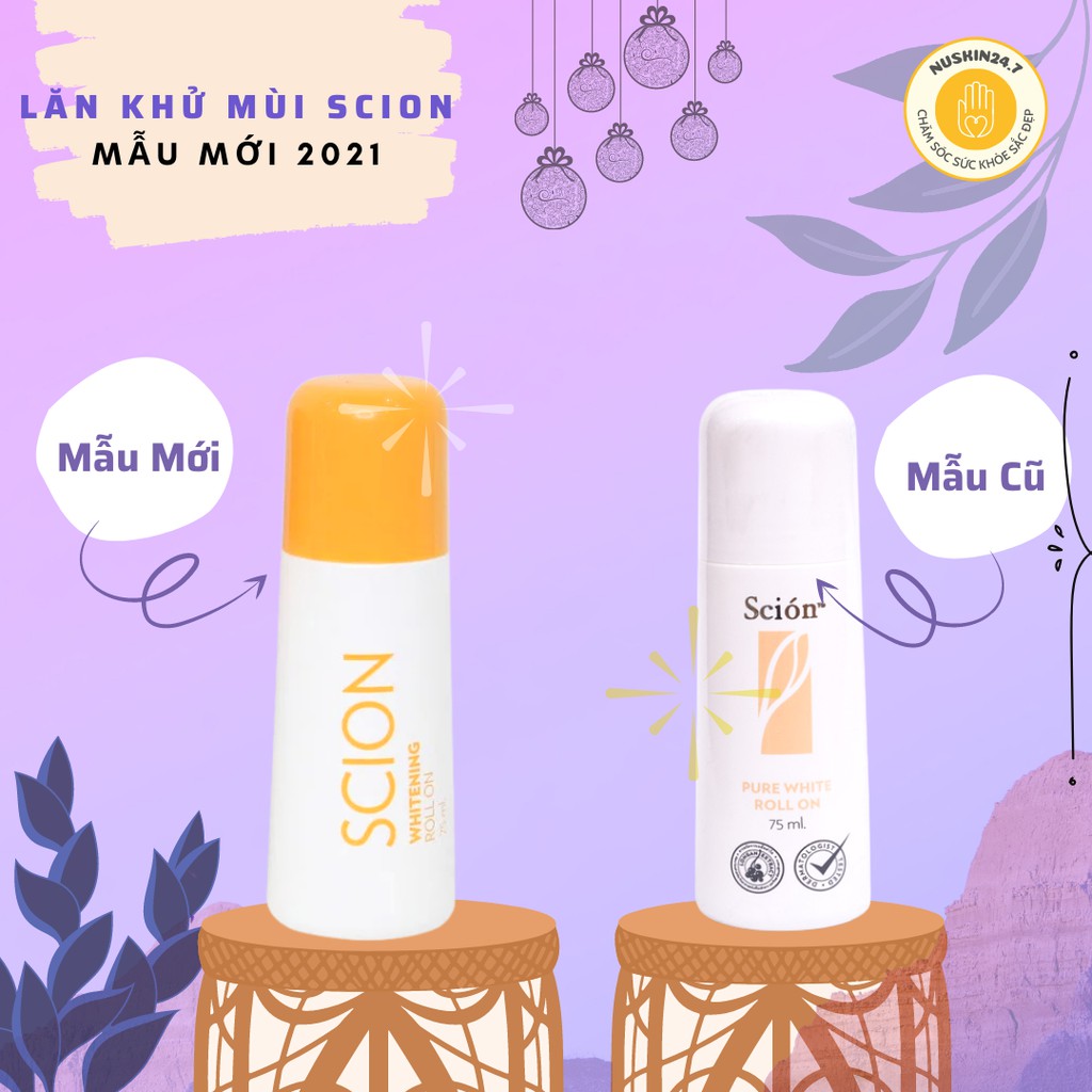 Lăn khử mùi Scion Nuskin 75ml mẫu mới