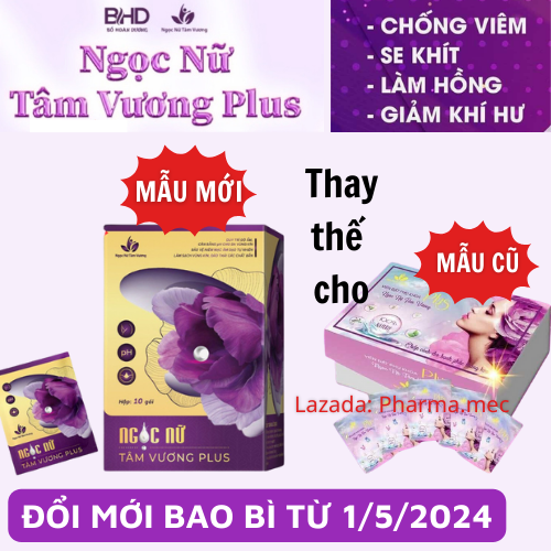 [Mẫu Mới - Hộp 10 Viên] Viên Đặt Phụ Khoa Ngọc Nữ Tâm Vương Plus Chính Hãng - Làm Se Khít - Hết Viêm, Hôi, Nấm, Ngứa