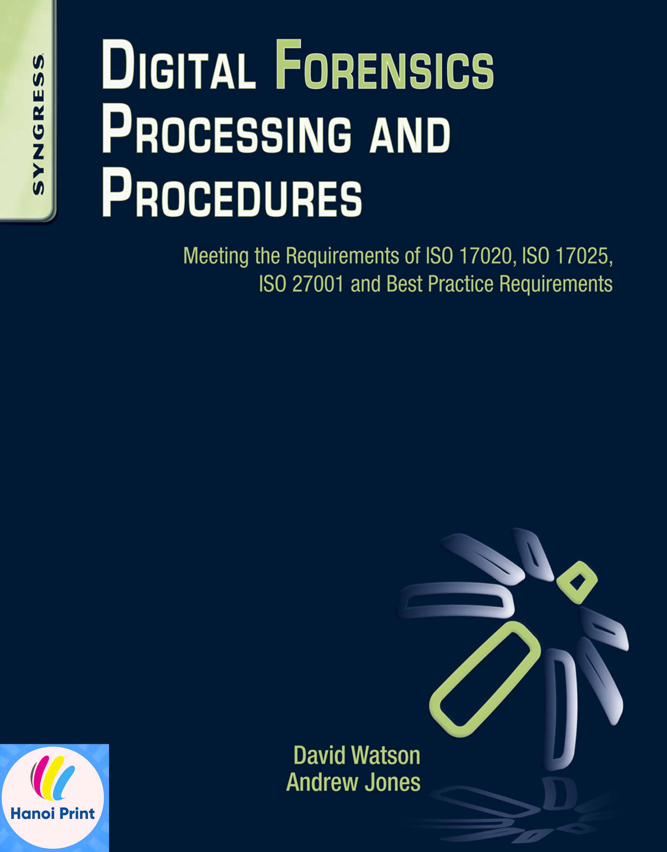 Digital Forensics Processing and Procedures-Tập giấy A4