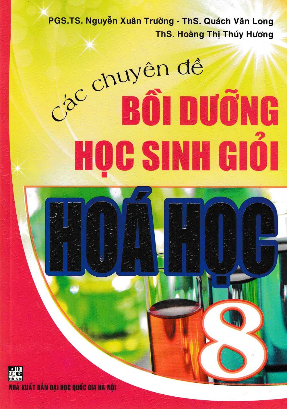 Sách chuyên đề bồi dưỡng học sinh giỏi hoá học 8