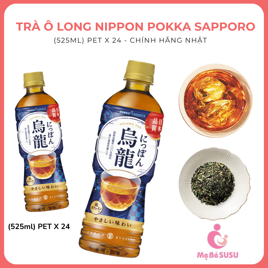 Nước uống trà ô long Nippon Pokka Sapporo 525mL nhật bản T7/2024