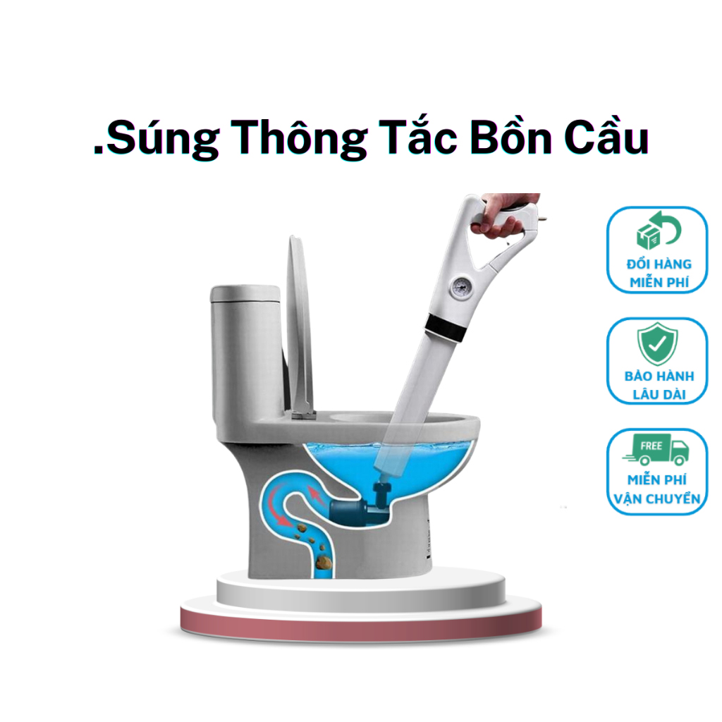 Súng Thông Tắc Bồn Cầu Nén Khí Đa Năng Mẫu Mới 2024, Thông Bồn Rửa Bát, Bồn Tắm