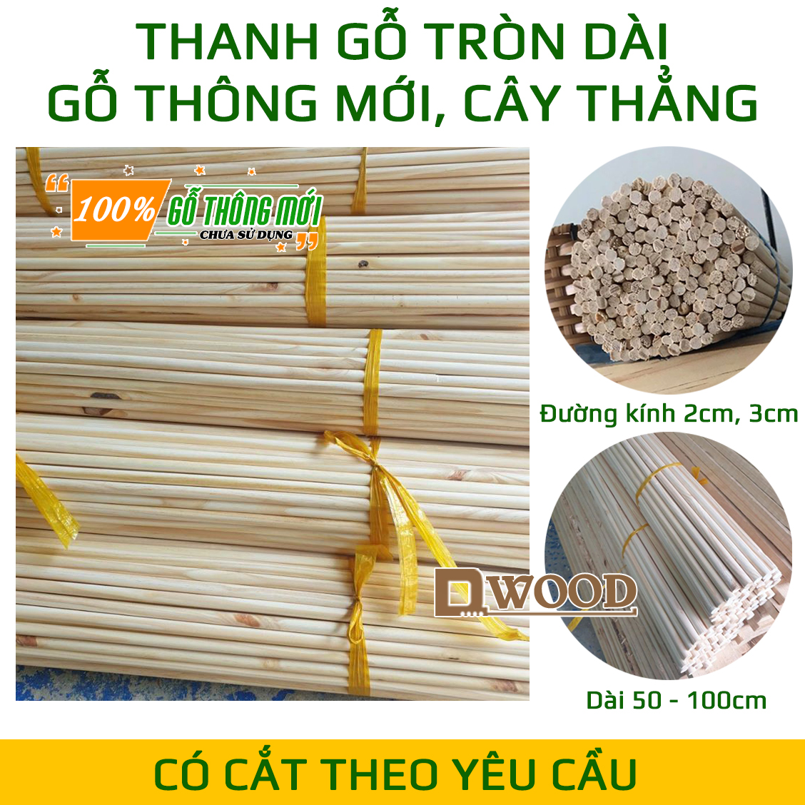 [HCM]Thanh Gỗ Tròn Dài Thẳng- Cây Gỗ Tròn Nhiều Kích Thước Tự Chọn DWOOD