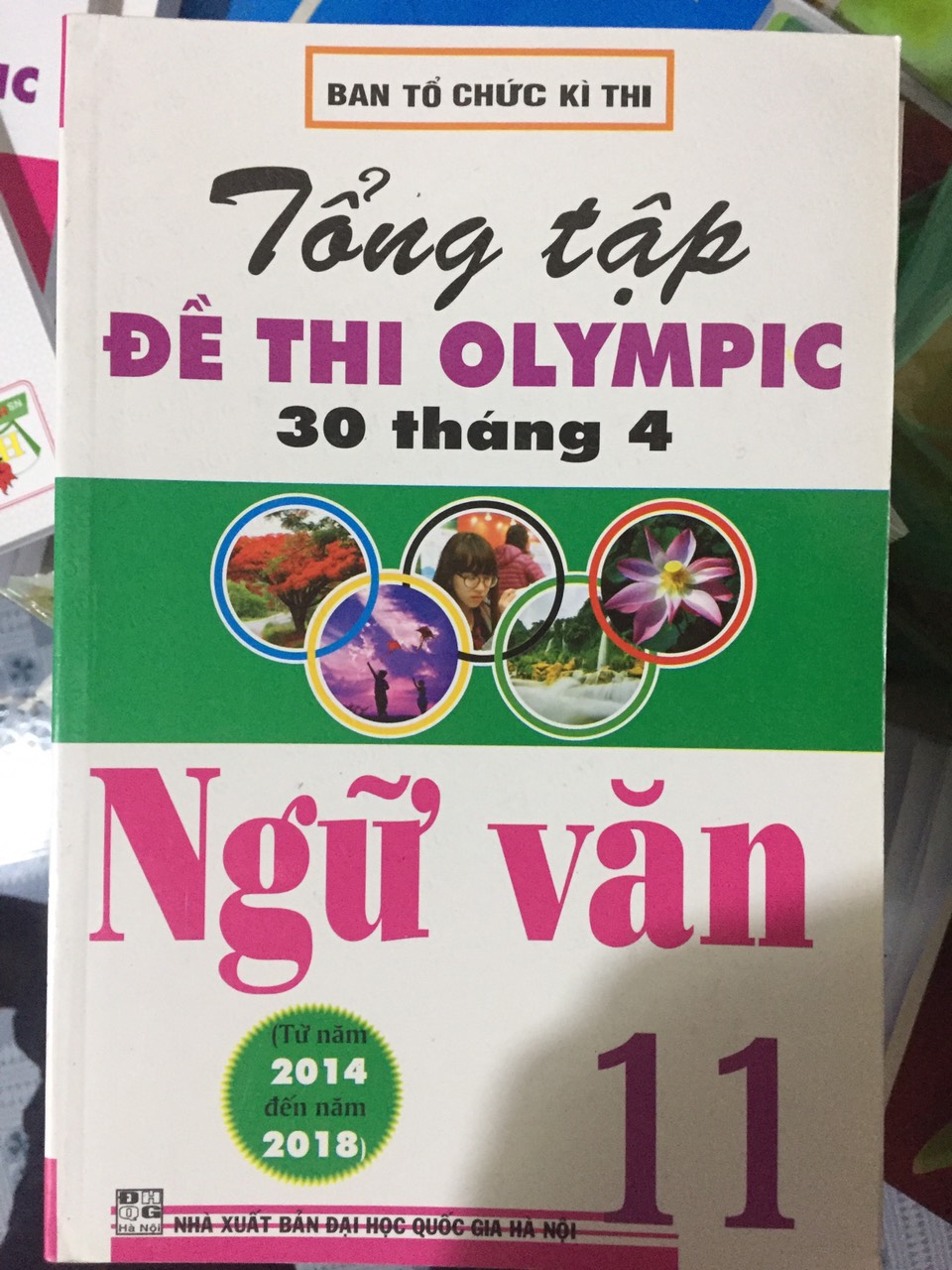 TỔNG TẬP ĐỀ THI OLYMPIC 30 THÁNG 4 NGỮ VĂN LỚP 11 (TỪ NĂM 2014 ĐẾN NĂM 2018)