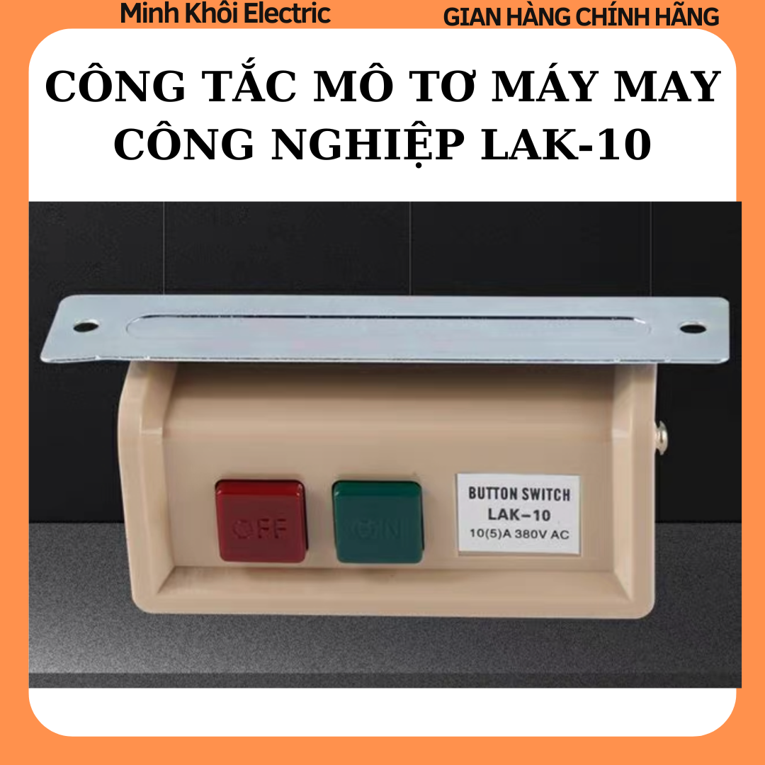 Công tắc mô tơ máy may công nghiệp Lak-10, công tắc máy may công nghiệp 3 pha,công tắc on off Lak-10,công tắc quạt công nghiệp,công tắc máy khâu, công tắc motor máy 1 kim, vắt sổ
