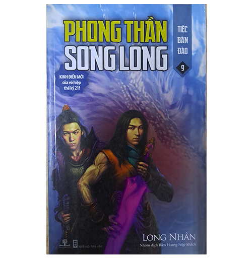 Song Thần Song Long 9 - Kinh Điển Của Võ Hiệp thế kỷ 21