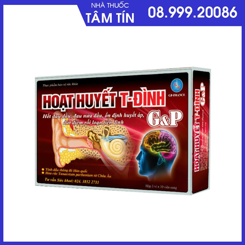 Hoạt huyết T-Đình – Ổn định huyết áp, cải thiện rối loạn tiền đình