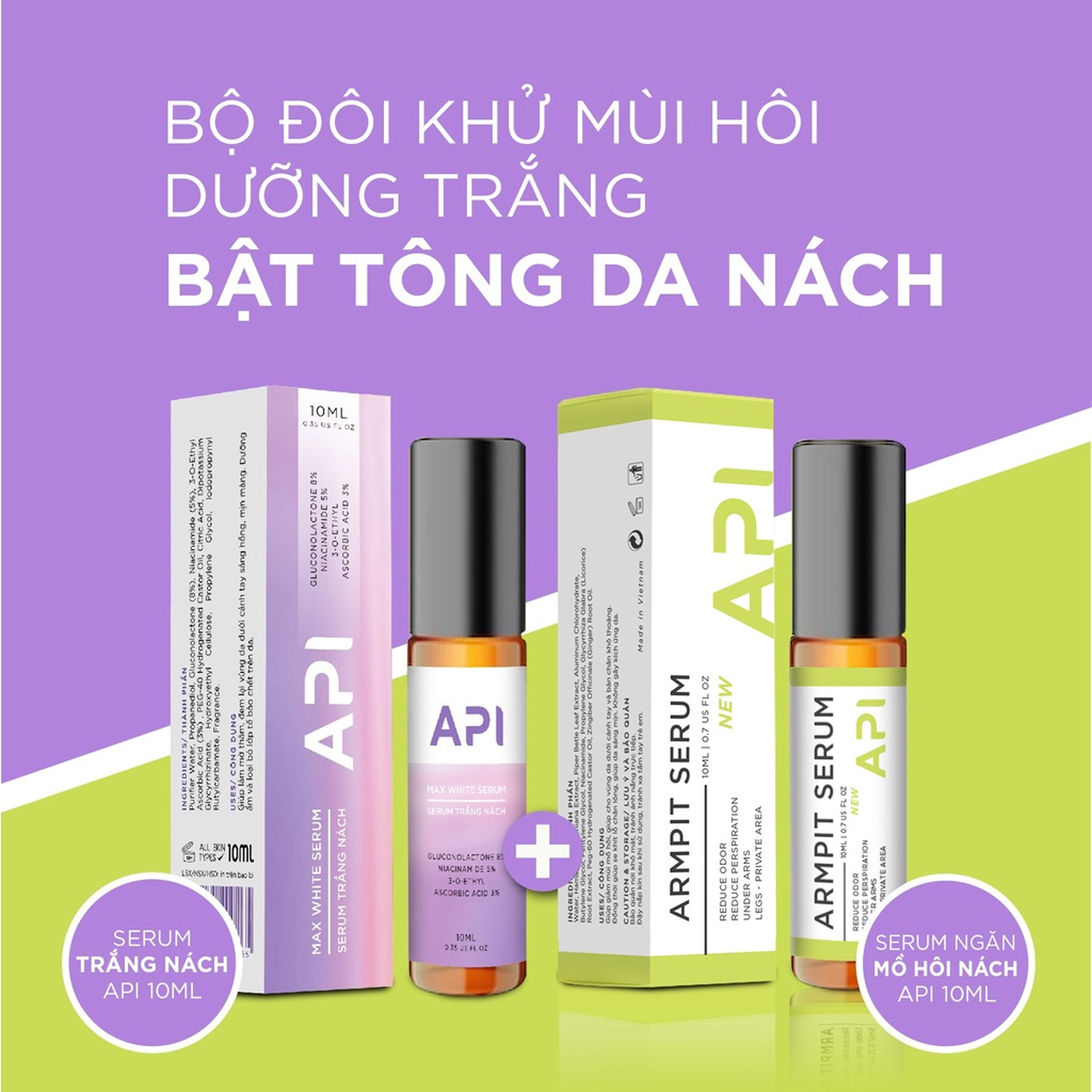 Serum trắng nách api và khử mùi hôi nách api , son nách api , lăn khử mùi ngăn tiết mồ hôi 72h
