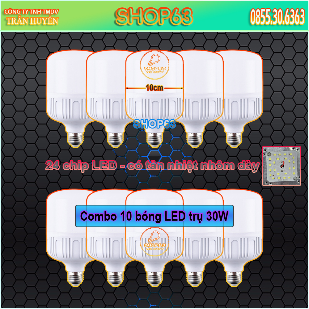 (Giá sỉ 10 bóng 30W) Combo 10 bóng đèn trụ tròn công suất 30W led bulb ánh sáng trắng siêu sáng (đường kính 10cm - bảo hành 12 tháng)