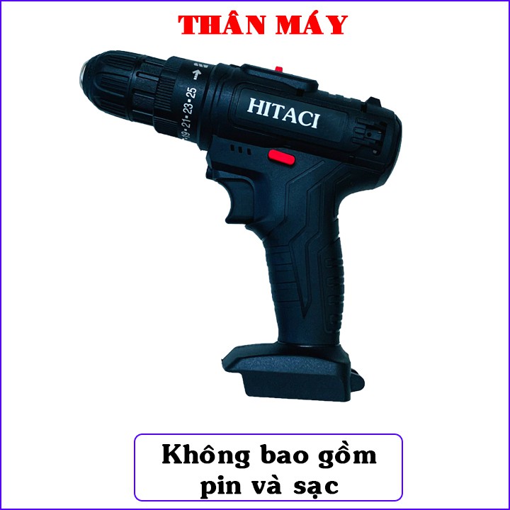 Thân Máy Khoan Pin Hitachi hàng chính hãng Siêu Khỏe. Thân Máy khoan Pin - Máy Bắt Vít Cao Cấp Mới