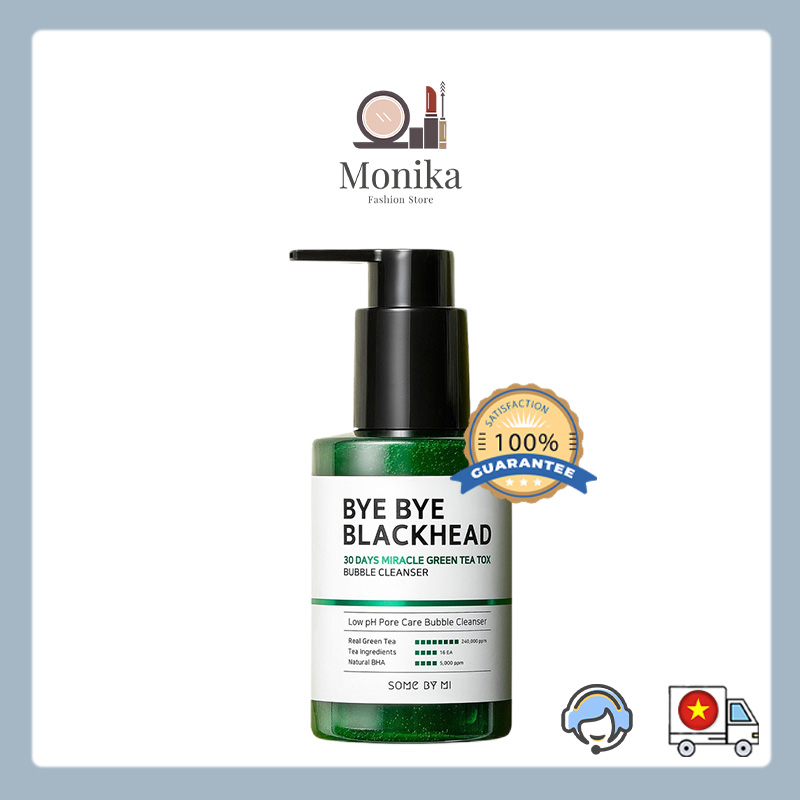 Sữa rửa mặt some by mi bye bye blackhead 30 days miracle green tea tox bubble cleanser 120g