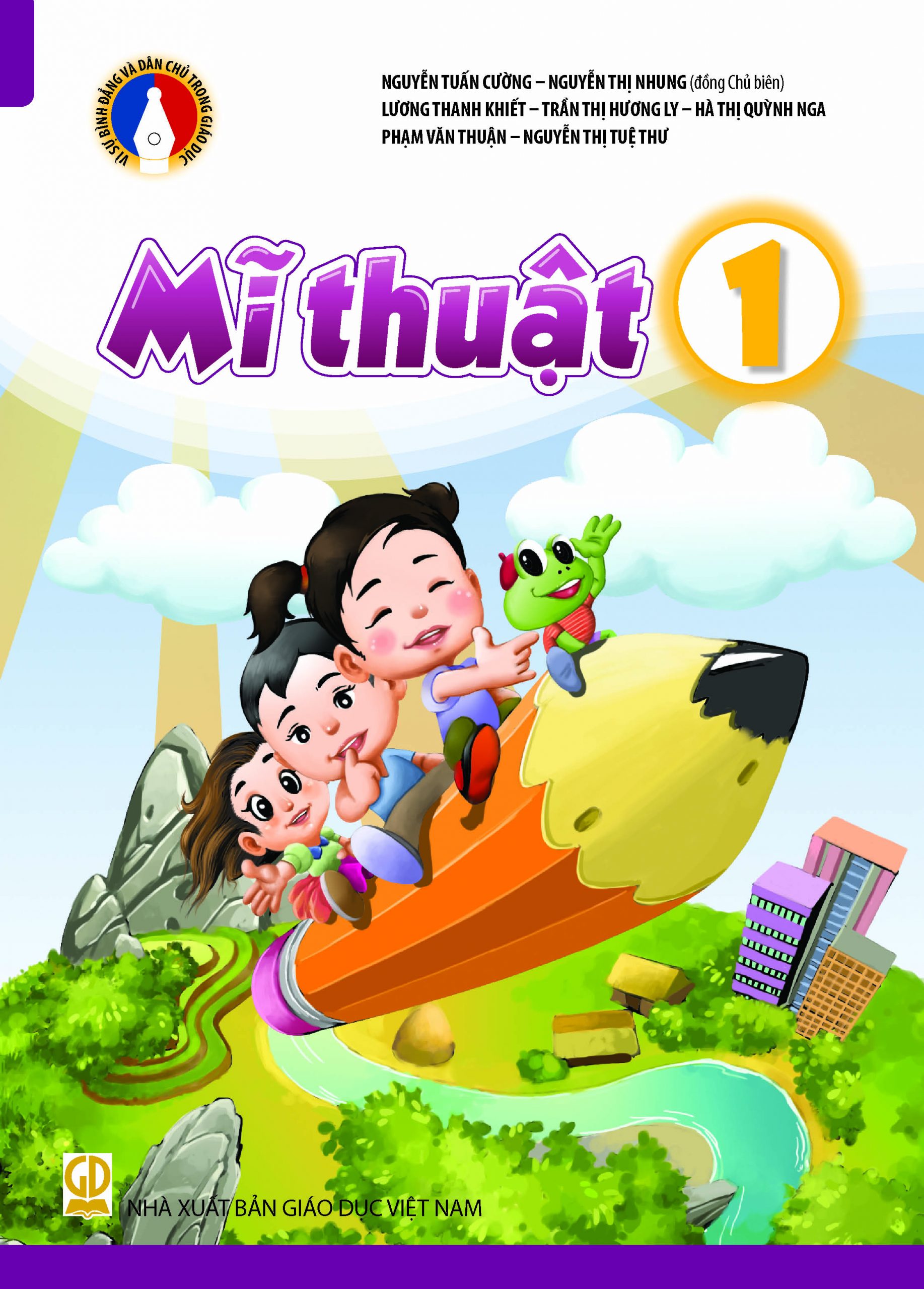 Sách - Mĩ thuật 1 – Bộ sách Vì sự bình đẳng và dân chủ trong giáo dục