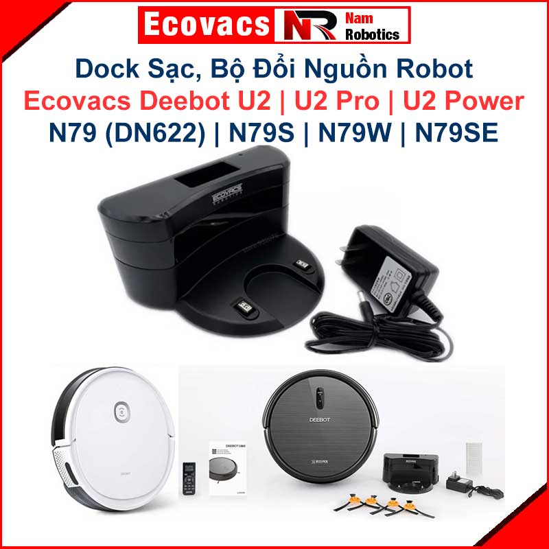 Trạm sạc và bộ đổi nguồn robot ecovacs deebot u2 | u2 pro | u2 power | n79 | n79s | n79w | n79se
