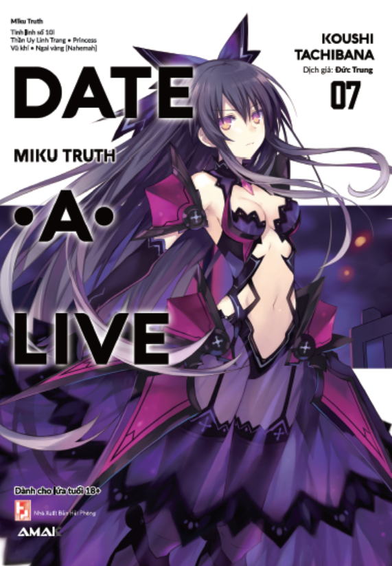 Fahasa - date a live - tập 7: miku truth - tặng kèm bookmark + postcard