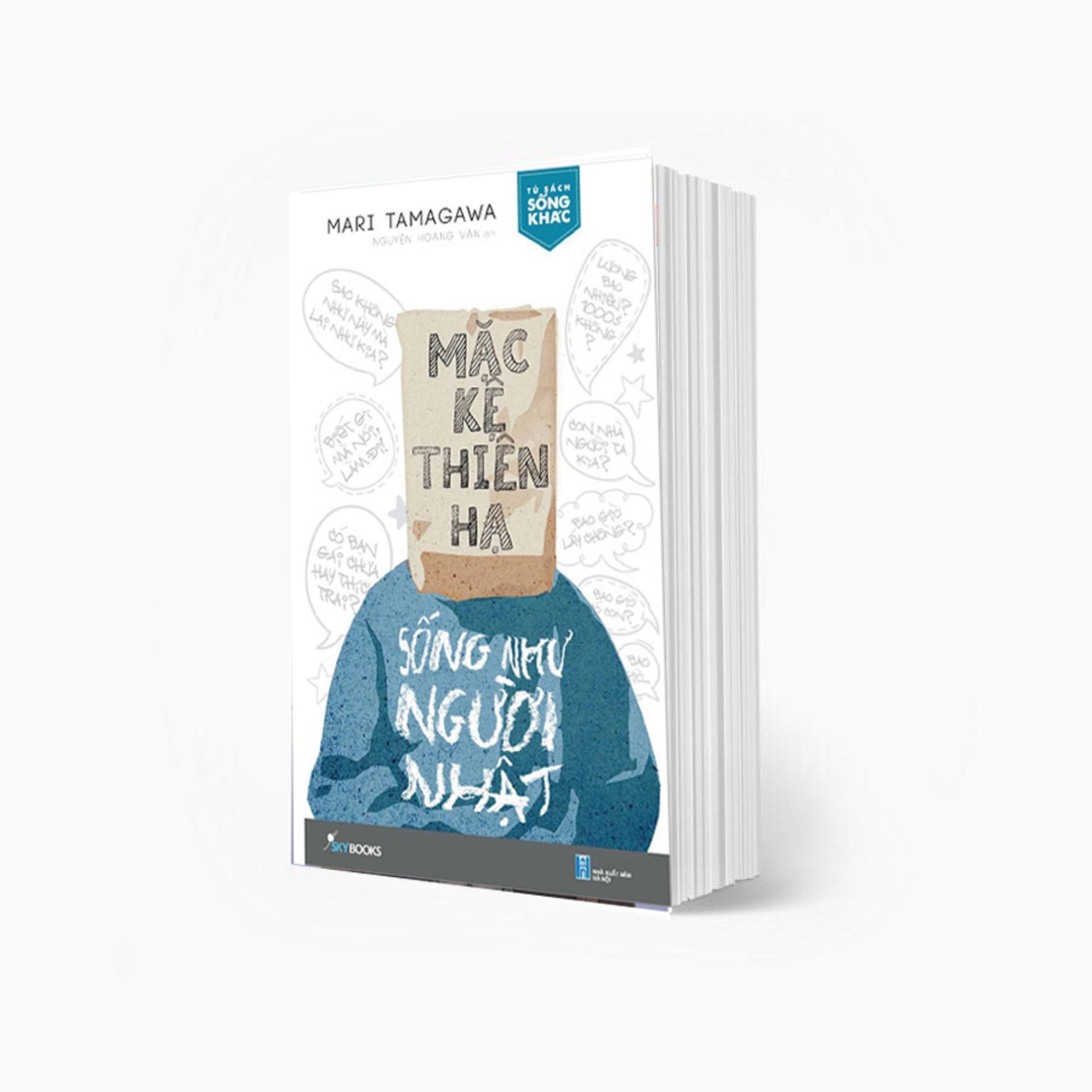 Sách-Mặc kệ thiên hạ sống như người nhật