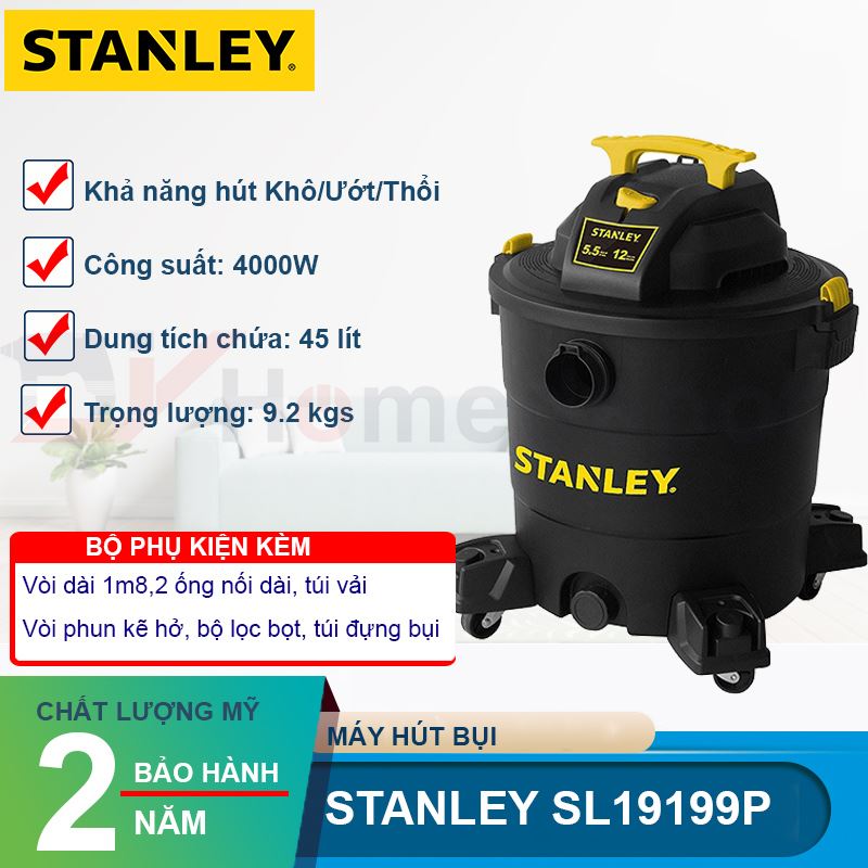 Máy hút bụi công nghiệp khô và ướt Stanley SL19199P