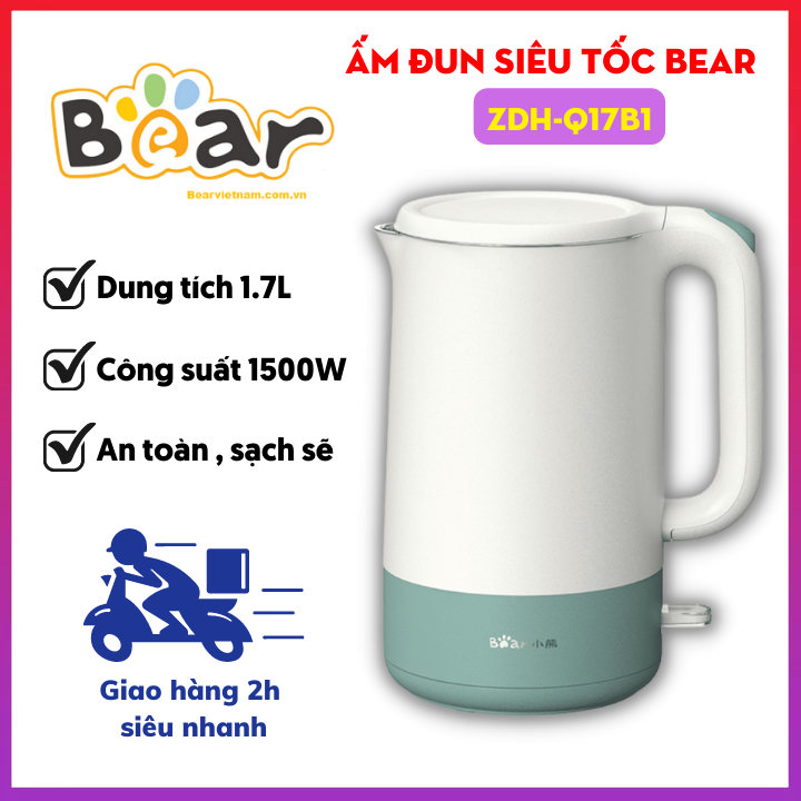 Ấm đun siêu tốc bear zdh-q17b1, dung tích 1.7 lít, công suất 1800w, 3 lớp, nấu nước sôi nhanh, sử dụng inox 304 cao cấp - bảo hành 12 tháng