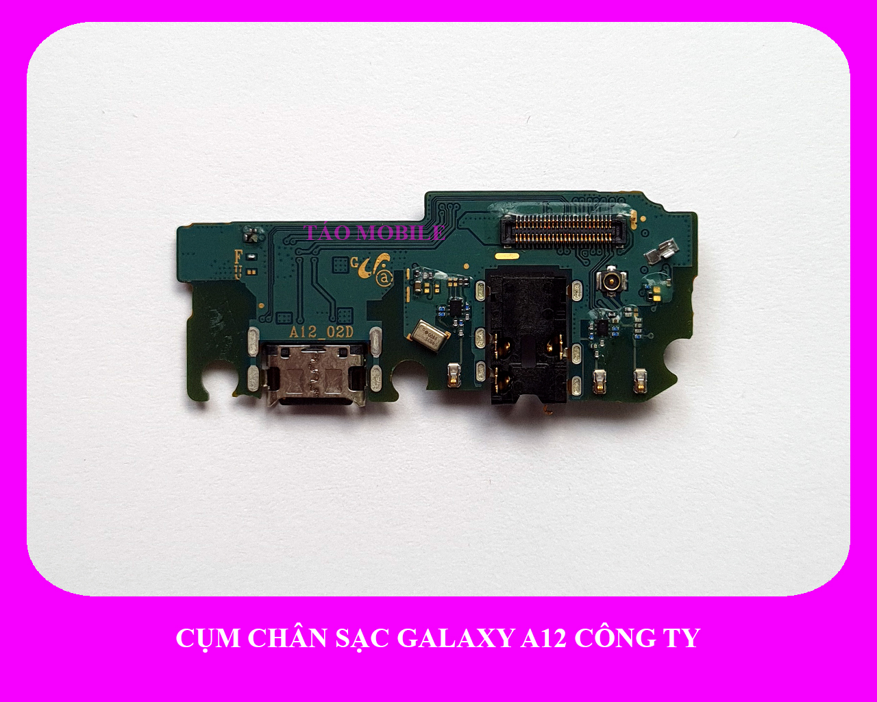 Cụm bộ sạc Galaxy A12 công ty | Chân sạc Galaxy A12 zin công ty