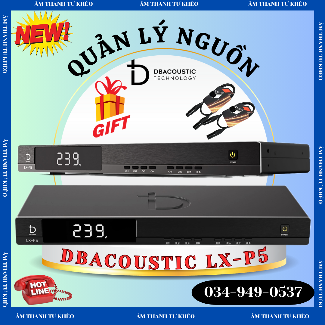 Quản Lý Nguồn DBACOUSTIC LX-P5 Chính Hãng - Đầy Đủ Tem Và Mã Cào