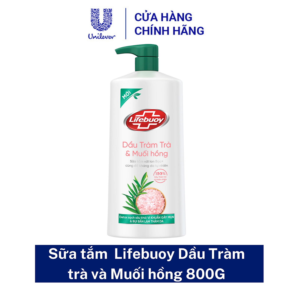 Sữa tắm detox bụi mịn Lifebuoy Dầu Tràm trà và Muối hồng 800G