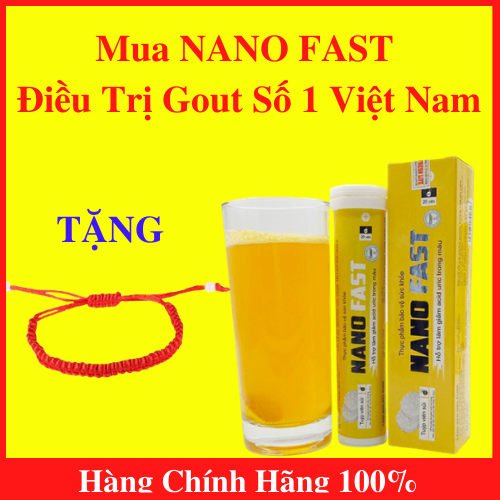 [HCM]Nano Fast – Viên sủi thảo dược tiêu gout số 1 Việt Nam (hộp 20 viên) + Tặng kèm vòng tay may mắn - AN001
