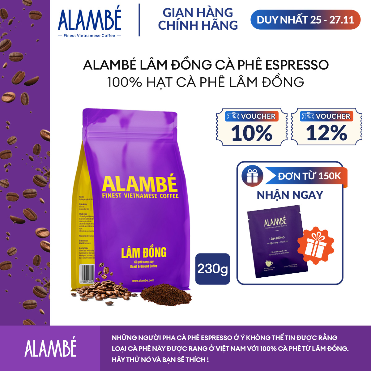 ALAMBÉ Lâm Đồng 230g - Cà phê rang xay/nguyên hạt Arabica & Robusta, cà phê kiểu ý, vị đắng sô-cô-la đen với hương vani, đậm đà, hậu ngọt