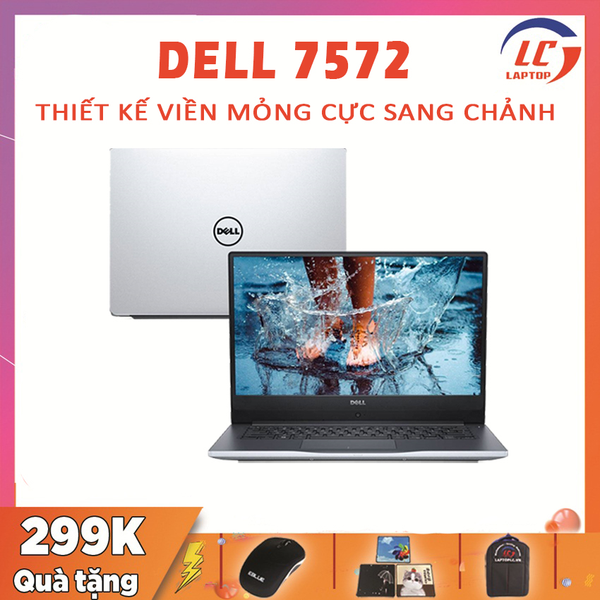Dell inspiron 7572 dòng văn phòng chơi game i7-8550u vga nvidia mx150-4g màn 15.6 full hd ips