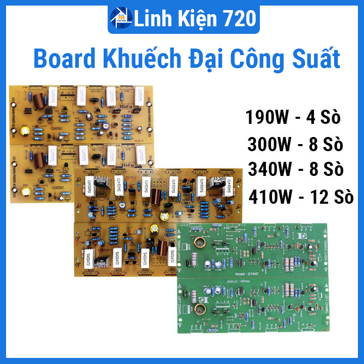 Bo mạch khuếch đại công suất 190w-410w, board amply 4 sò, 8 sò, 12 sò chất lượng cao