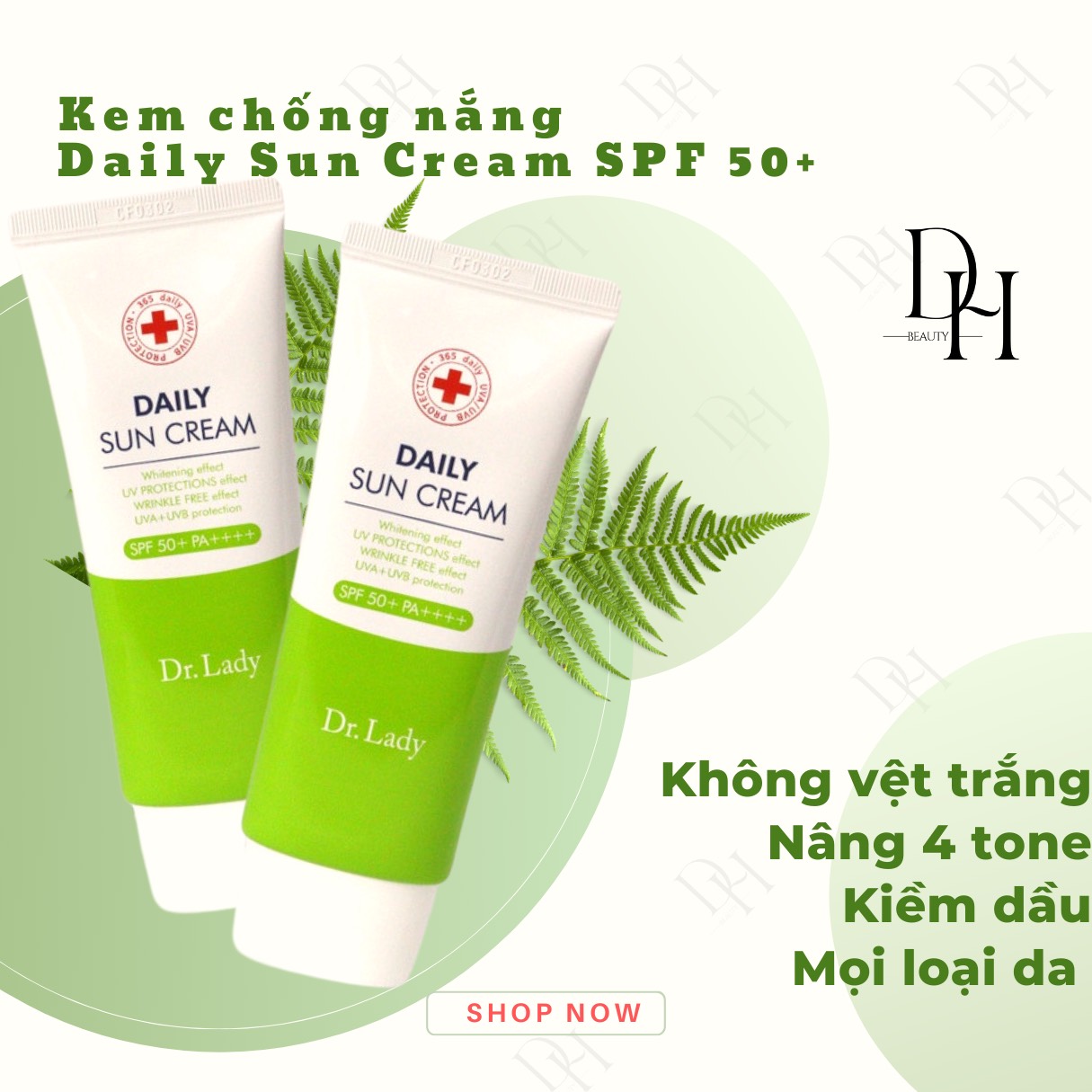 Kem chống nắng daily sun cream/ Dr lady - Hàn Quốc/ năng tone dưỡng trắng/ kiềm dầu không bết dính/ 