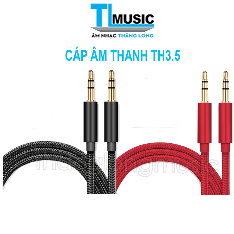 Dây Cáp Kết Nối Audio 3.5 mm TH3.5 Dài 2m ( Kết Nối Âm Thanh Từ Điện Thoại, Máy Tính, Nhạc Cụ Ra Loa, Tai Nghe) - Thăng Long Music